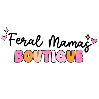 Feral Mamas Boutique