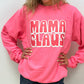 Mama Claus NEW Sweatshirt - CHRISTMAS