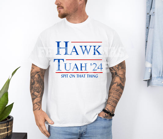 Hawk Tuah Tshirt