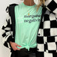 Inhale Margs Exhale Negativity - RTS S L XL 2X 4X