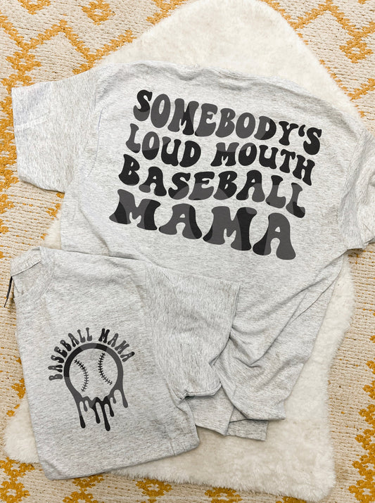 Loud Mouth Baseball Mama - WS