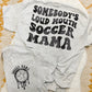 Loud Mouth Soccer Mama - WS