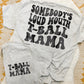 Loud Mouth TBall Mama - WS