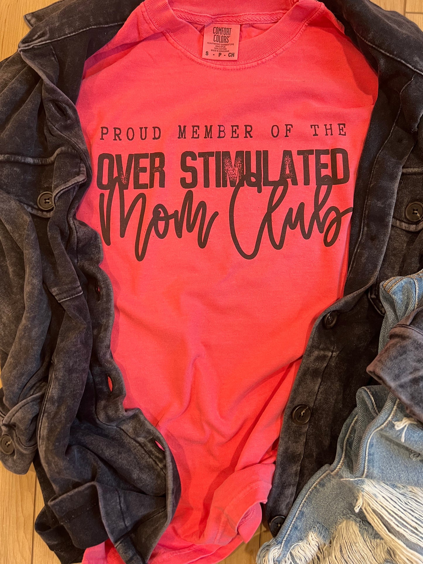 Overstimulated Mom Club - RTS (S)