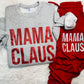 Mama Claus SWEATSHIRT - RTS S, 3X